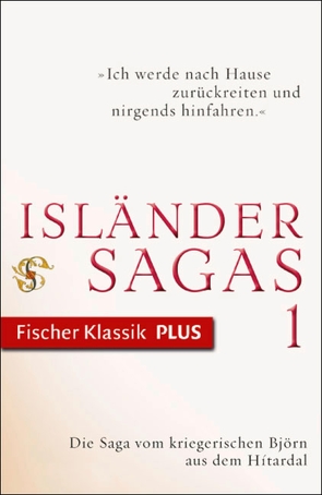 Die Saga vom kriegerischen Björn aus dem Hítardal von Böldl,  Klaus, Esser,  Thomas, Vollmer,  Andreas, Wahl,  Betty, Zernack,  Julia