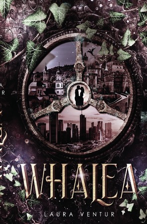 Die Saga von Whalea / Whalea von Ventur,  Laura