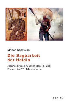 Die Sagbarkeit der Heldin von Kansteiner,  Morten