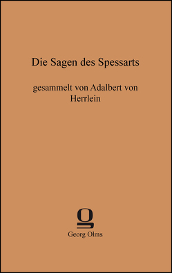 Die Sagen des Spessarts von Herrlein,  Adalbert von