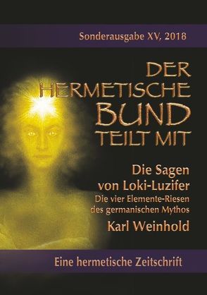 Die Sagen von Loki-Luzifer – Die vier Elemente-Riesen des germanischen Mythos von Weinhold,  Karl