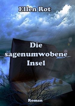 Die sagenumwobene Insel von Rot,  Ellen