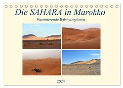 Die SAHARA in Marokko, Faszinierende Wüstenregionen (Tischkalender 2024 DIN A5 quer), CALVENDO Monatskalender von Senff,  Ulrich