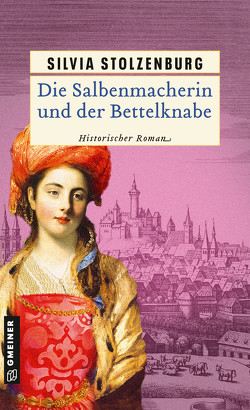 Die Salbenmacherin und der Bettelknabe von Stolzenburg,  Silvia