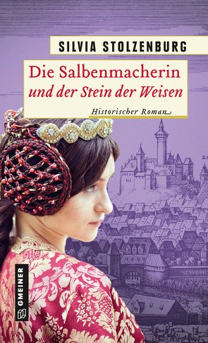 Die Salbenmacherin und der Stein der Weisen von Stolzenburg,  Silvia