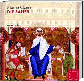 Die Salier von Clauss,  Martin