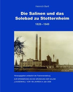 Die Salinen und das Solebad zu Stotternheim