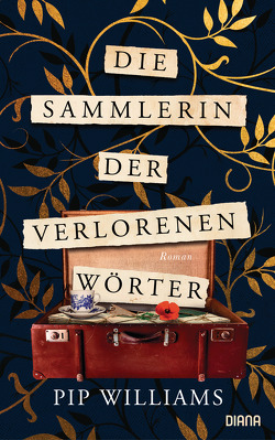 Die Sammlerin der verlorenen Wörter von Burkhardt,  Christiane, Williams,  Pip