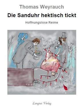 Die Sanduhr hektisch tickt von Weyrauch,  Thomas