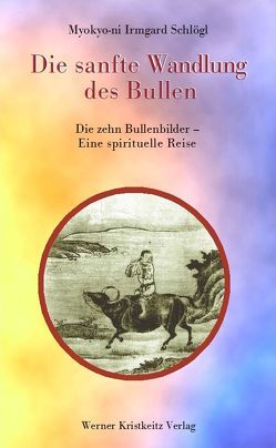 Die sanfte Wandlung des Bullen von Bromley,  Michelle;Beck,  Ulrich, Schlögl,  Irmgard