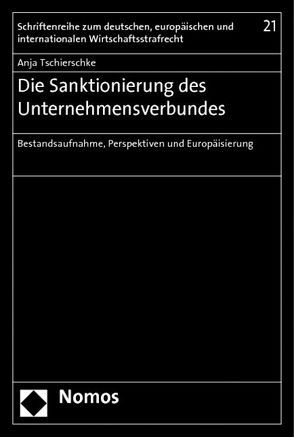 Die Sanktionierung des Unternehmensverbundes von Tschierschke,  Anja