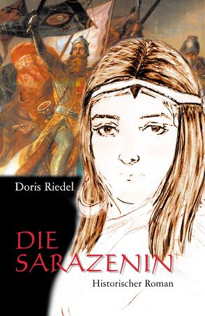 Die Sarazenin von Riedel,  Doris