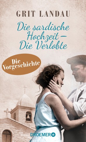 Die sardische Hochzeit – Die Verlobte von Landau,  Grit