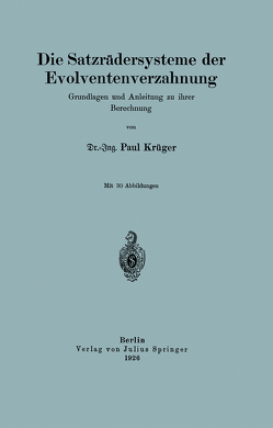 Die Satzrädersysteme der Evolventenverzahnung von Krüger,  NA