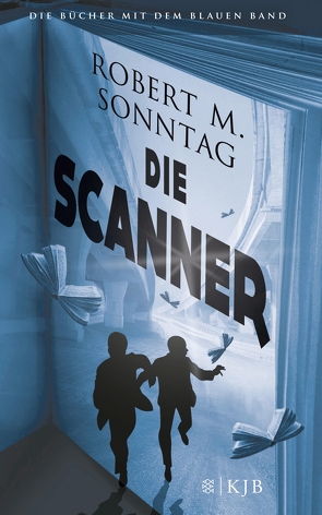 Die Scanner von Sonntag,  Robert M.