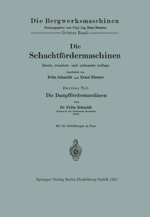 Die Schachtfördermaschinen von Foerster,  Ernst, Schmidt,  Fritz