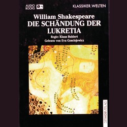 Die Schändung der Lukretia von Gosciejewicz,  Eva, Shakespeare,  William