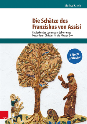 Die Schätze des Franziskus von Assisi von Karsch,  Manfred