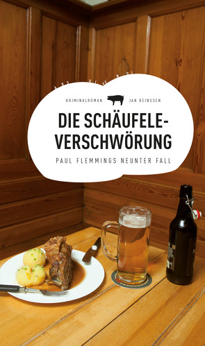 Die Schäufele-Verschwörung (eBook) von Beinßen,  Jan