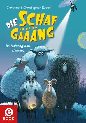 Die Schafgäääng 1: Im Auftrag des Widders von Russell,  Christine, Russell,  Christopher, Stimpson,  Colin