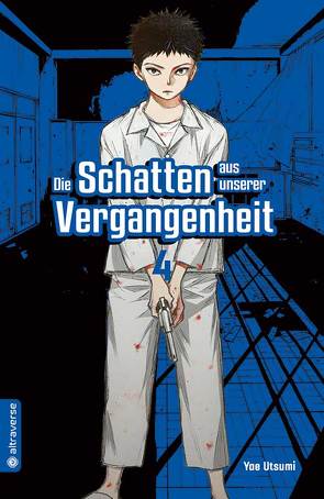 Die Schatten aus unserer Vergangenheit 04 von Christiansen,  Christian, Utsumi,  Yae