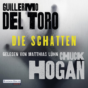 Die Schatten von Del Toro,  Guillermo, Hogan,  Chuck, Kurz,  Kristof, Lühn,  Matthias