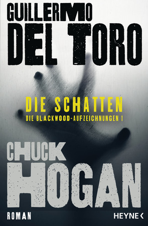 Die Schatten von Del Toro,  Guillermo, Hogan,  Chuck, Kurz,  Kristof