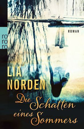 Die Schatten eines Sommers von Norden,  Lia