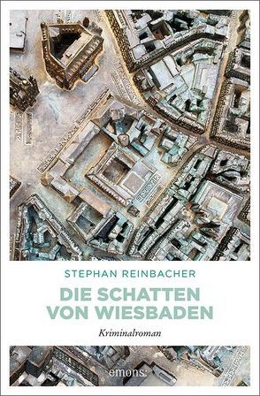 Die Schatten von Wiesbaden von Reinbacher,  Stephan