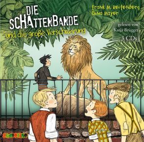 Die Schattenbande und die große Verschwörung von Brügger,  Katja, Mayer,  Gina, Reifenberg,  Frank