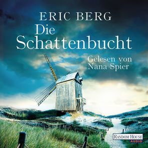 Die Schattenbucht von Berg,  Eric, Spier,  Nana