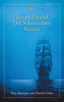 Die Schattenlinie von Conrad,  Joseph, Göske,  Daniel