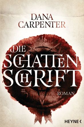 Die Schattenschrift von Brammertz,  Beate, Carpenter,  Dana