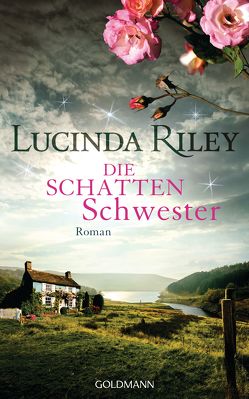 Die Schattenschwester von Hauser,  Sonja, Riley,  Lucinda