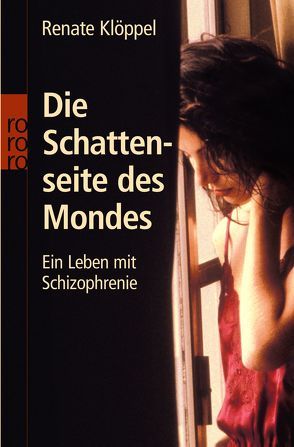 Die Schattenseite des Mondes von Kloeppel,  Renate