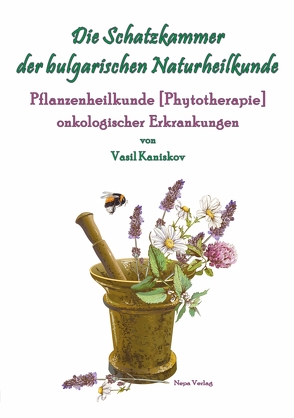 Die Schatzkammer der bulgarischen Naturheilkunde von Kaniskov,  Vasil