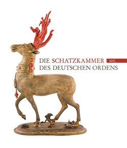 Die Schatzkammer des Deutschen Ordens von Arnold,  Udo, Beuing,  Raphael