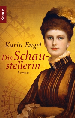 Die Schaustellerin von Engel,  Karin