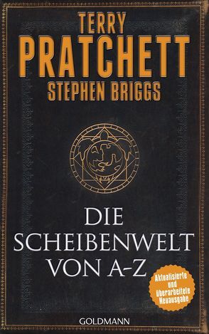 Die Scheibenwelt von A – Z von Brandhorst,  Andreas, Briggs,  Stephen, Jung,  Gerald, Pratchett,  Terry