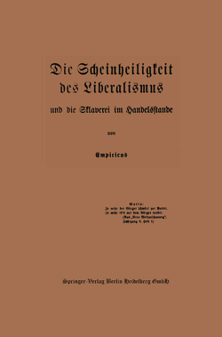 Die Scheinheiligkeit des Liberalismus und die Sklaverei im Handelsstande von Empiricus,  NA