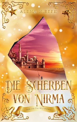 Die Scherben von Nirma – Die Entscheidung von Beek,  Alena N.