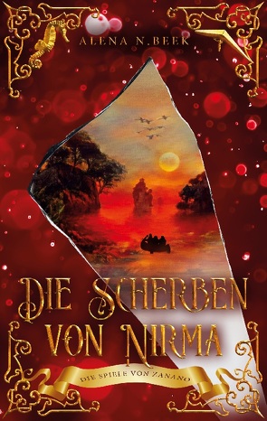 Die Scherben von Nirma – Die Spiele von Zanano von Beek,  Alena N.