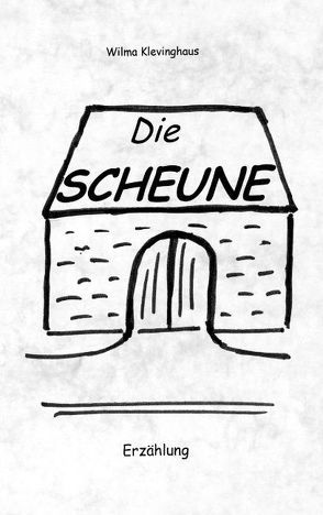 Die Scheune von Klevinghaus,  Wilma