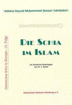 Die Schia im Islam von Tabatabai,  Allama S