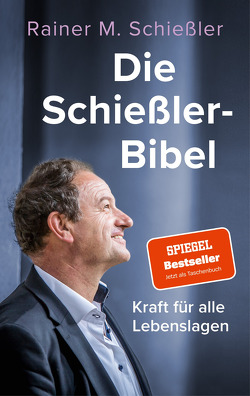 Die Schießler-Bibel von Schießler,  Rainer M.