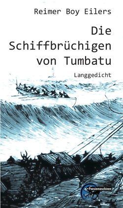 Die Schiffbrüchigen von Tumbatu von Eilers,  Reimer Boy