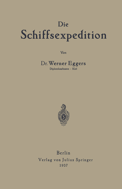 Die Schiffsexpedition von Eggers,  Werner