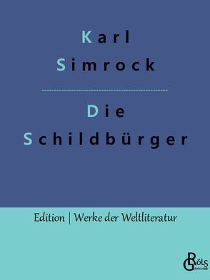 Die Schildbürger von Gröls-Verlag,  Redaktion, Simrock,  Karl