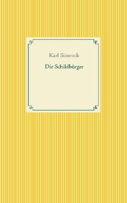 Die Schildbürger von Simrock,  Karl