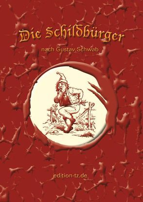 Die Schildbürger von Schwab,  Gustav